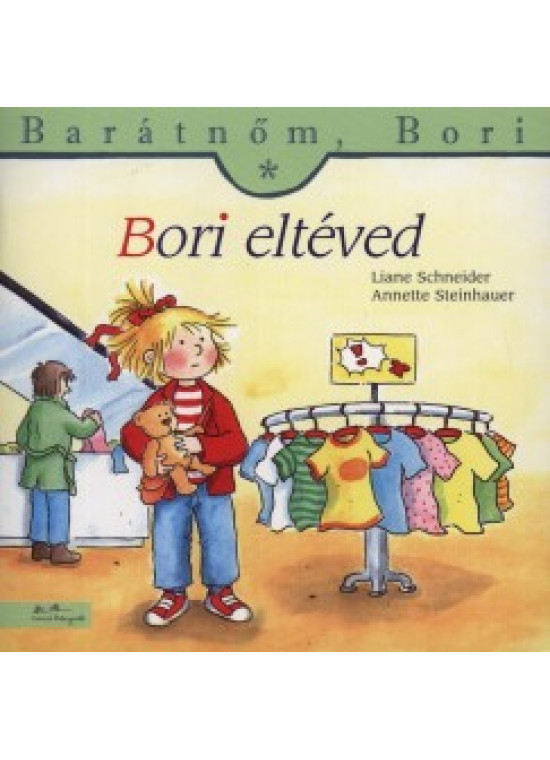 Barátnőm, Bori - Bori eltéved