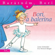 Barátnőm, Bori - Bori, a balerina