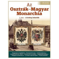 Bookazine - Az Osztrák–Magyar Monarchia I.