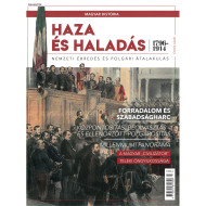 Magyar história magazin - Haza és haladás