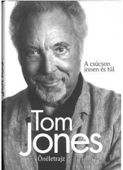 Tom Jones - Önéletrajz