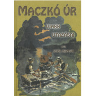 Maczkó úr újabb utazásai