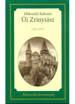 Életreszóló olvasmányok - Új Zrínyiász