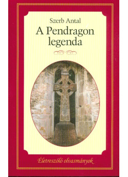 Életreszóló olvasmányok -  A Pendragon legenda