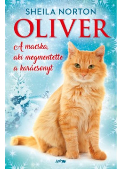 Oliver - A macska, aki megmentette a karácsonyt