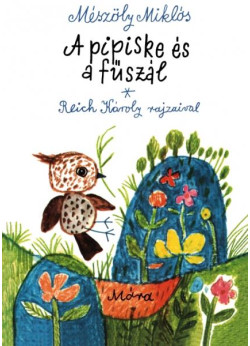 A pipiske és a fűszál