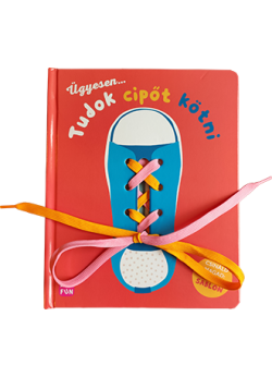 Ügyesen... tudok cipőt kötni!