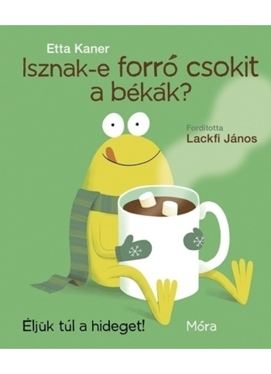 Isznak-e forró csokit a békák?