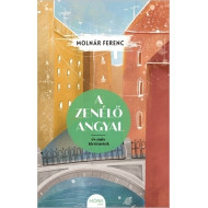 A zenélő angyal és más történetek