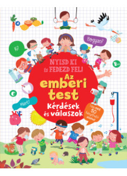 Nyisd ki és fedezd fel - Az emberi test