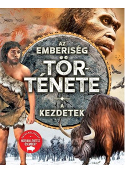 Az emberiség története - A kezdetek