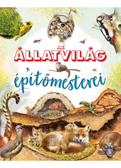 Az állatvilág építőmesterei