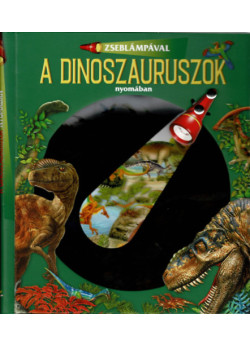 Zseblámpával - A dinoszauruszok nyomában