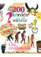 200 kérdés és válasz - Ősi civilizációk