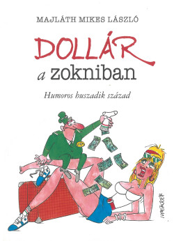 Dollár a zokniban