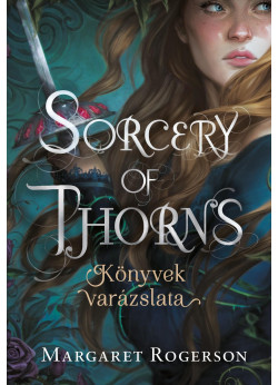Sorcery of Thorns - Könyvek varázslata
