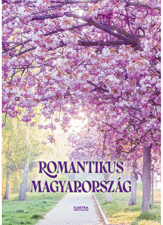Romantikus Magyarország