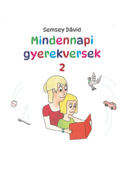 Mindennapi gyerekversek 2