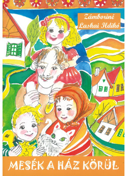 Mesék a ház körül