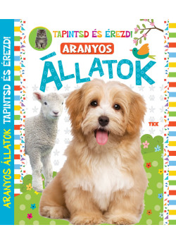 Tapintsd és érezd - Aranyos állatok