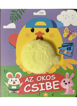 Érintsd és nyomd! - Az okos csibe