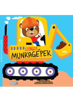 Szorgos munkagépek