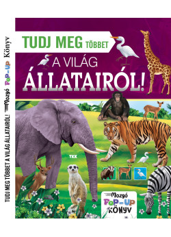 Tudj meg többet a világ állatairól!