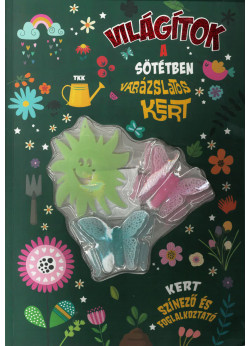 Világítok a sötétben - Kert