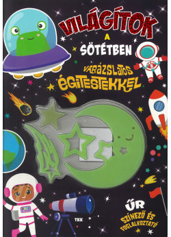 Világítok a sötétben - Égitestek