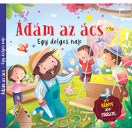 Ádám az ács - egy dolgos nap Ádám az ács - egy dolgos nap