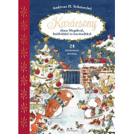 Alma Magdi - Karácsony Alma Magdival, Snöfriddel és barátaikkal - 24 csodás mese