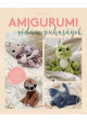 Amigurumi - Vidám puhaságok