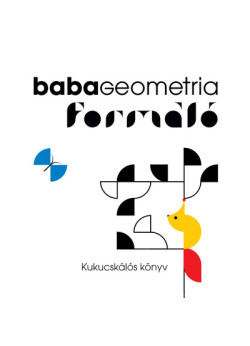 Babageometria - Formáló
