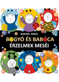 Bogyó és Babóca - Érzelmek meséi