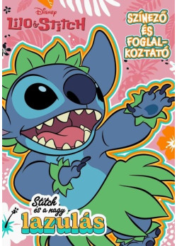 Disney - Stitch és a nagy lazulás - színező és foglalkoztató