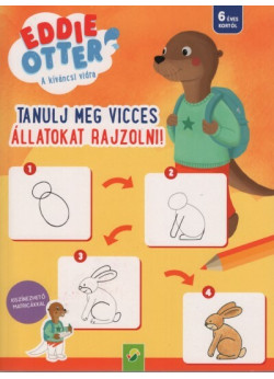 Eddie Otter: Tanulj meg vicces állatokat rajzolni