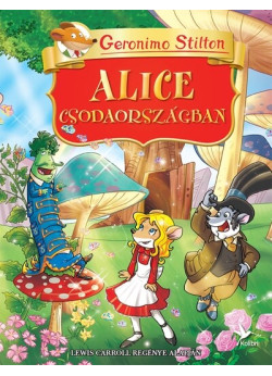 Alice Csodaországban - Geronimo Klasszikusok