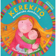 Kerekítő - Kerekecske, dombocska