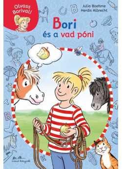 Olvass Borival! - Bori és a vad póni