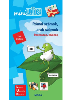 Mini lük - Római számok, arab számok - Összeadás, kivonás 2-4. osztály