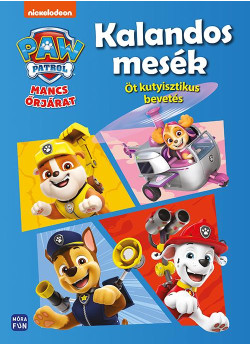 Mancs Őrjárat - Kalandos mesék