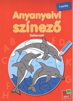 Anyanyelvi színező 1. osztály /Szókereső