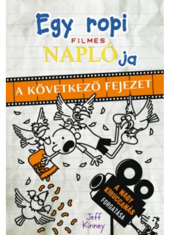 Egy ropi filmes naplója - A következő fejezet
