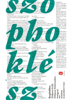 Oidipusz király - Oidipusz Kolónoszban - Antigoné