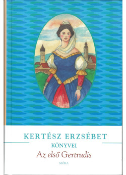 Az első Gertrudis