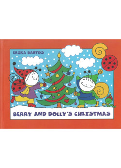 Berry and Dolly`s Christmas - Bogyó és Babóca karácsonya (angol)