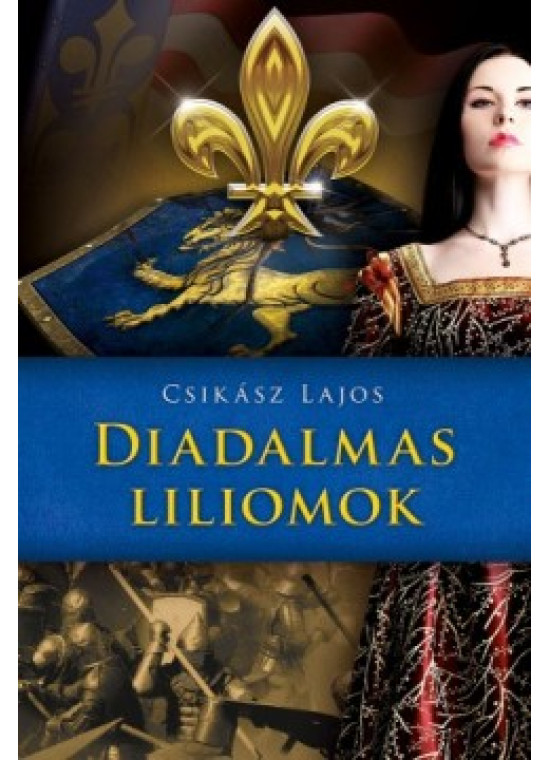 Diadalmas liliomok