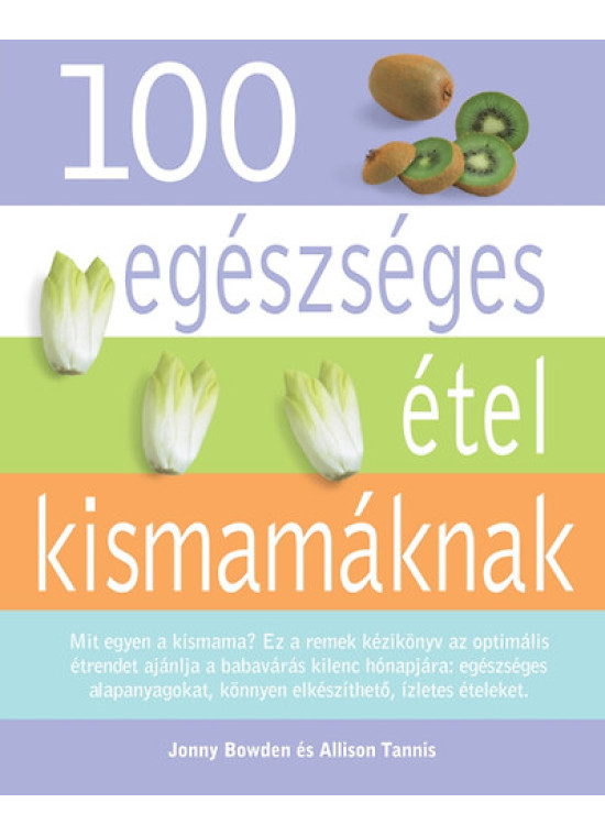 100 egészséges étel kismamáknak