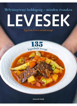 Levesek - Együnk levest mindennap!