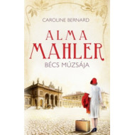 Alma Mahler Bécs múzsája